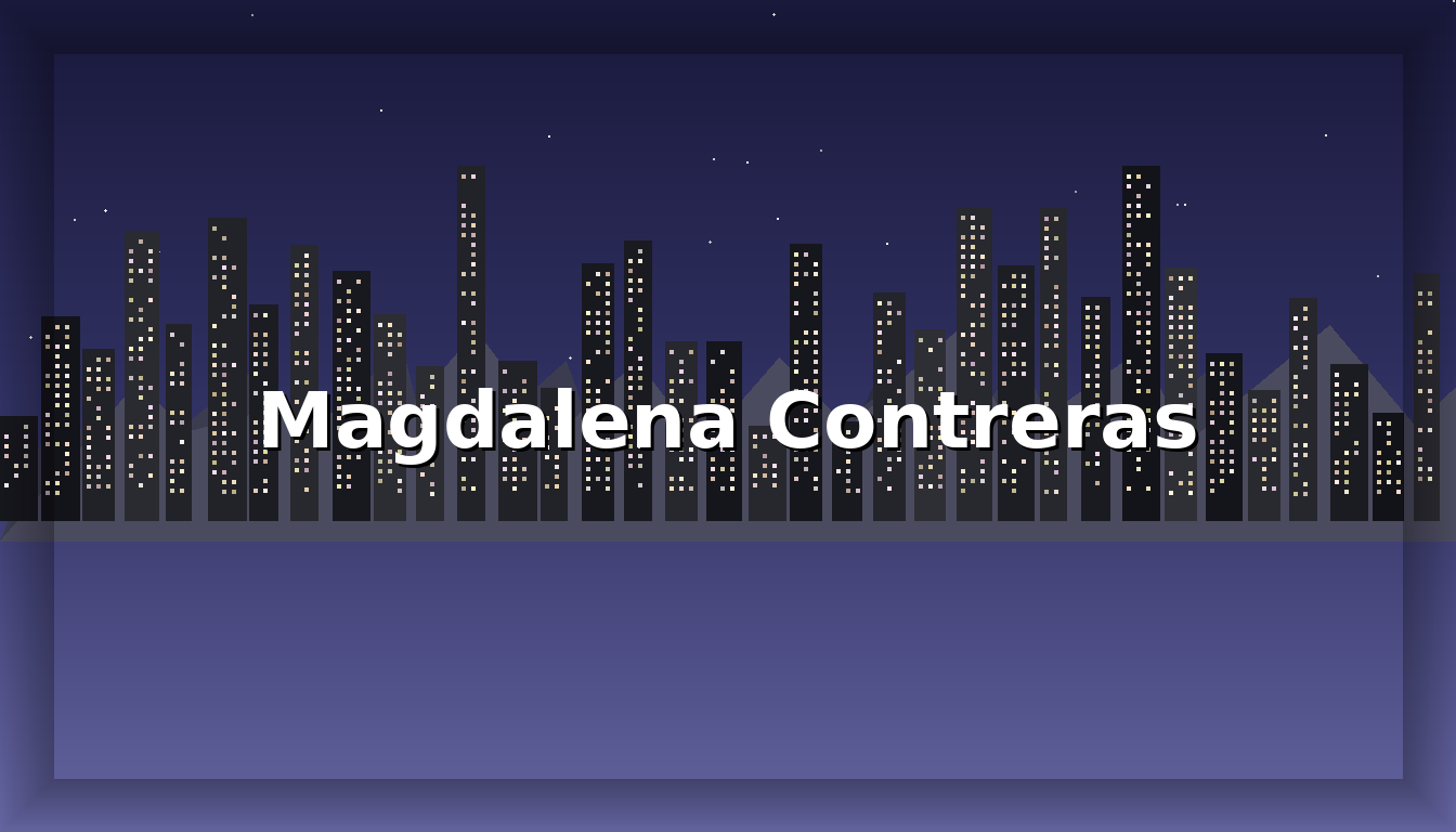Chat Magdalena Contreras - Imagen representativa de Magdalena Contreras