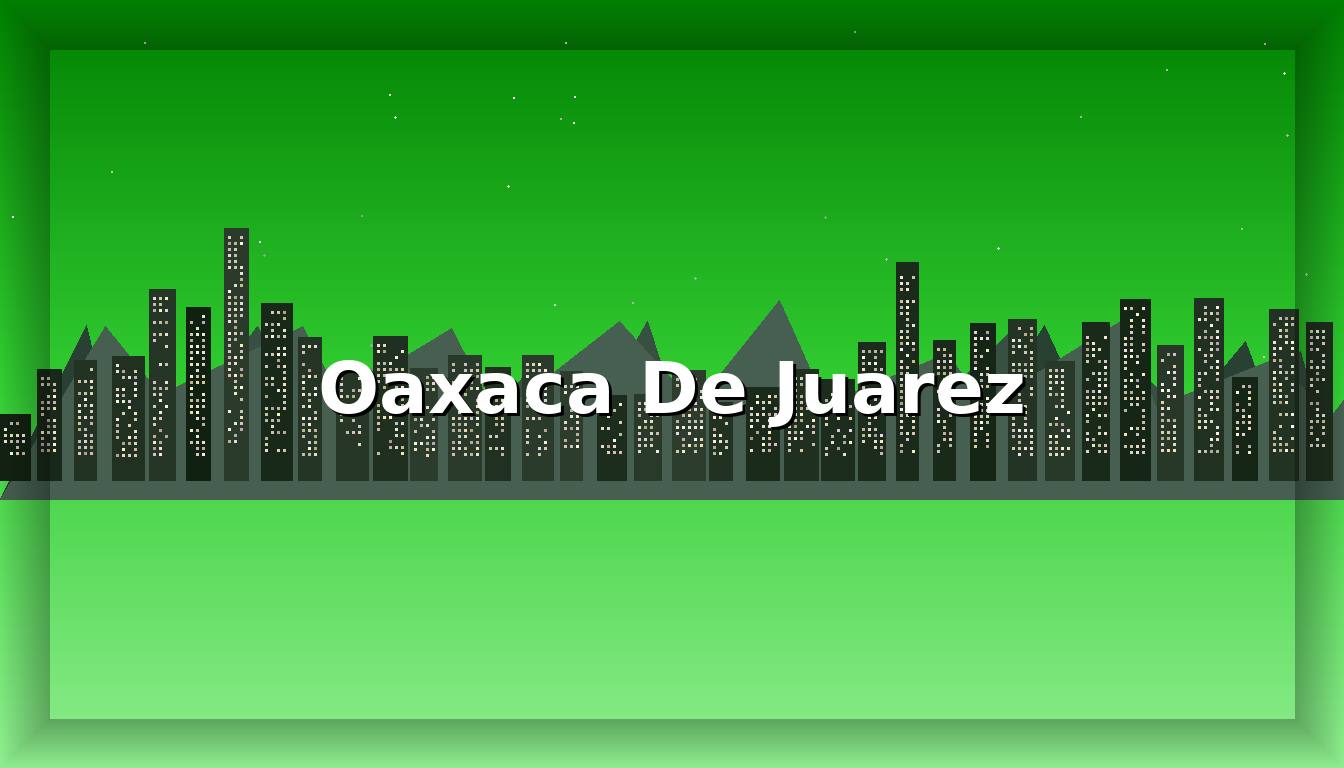 Chat Oaxaca De Juarez - Imagen representativa de Oaxaca De Juarez