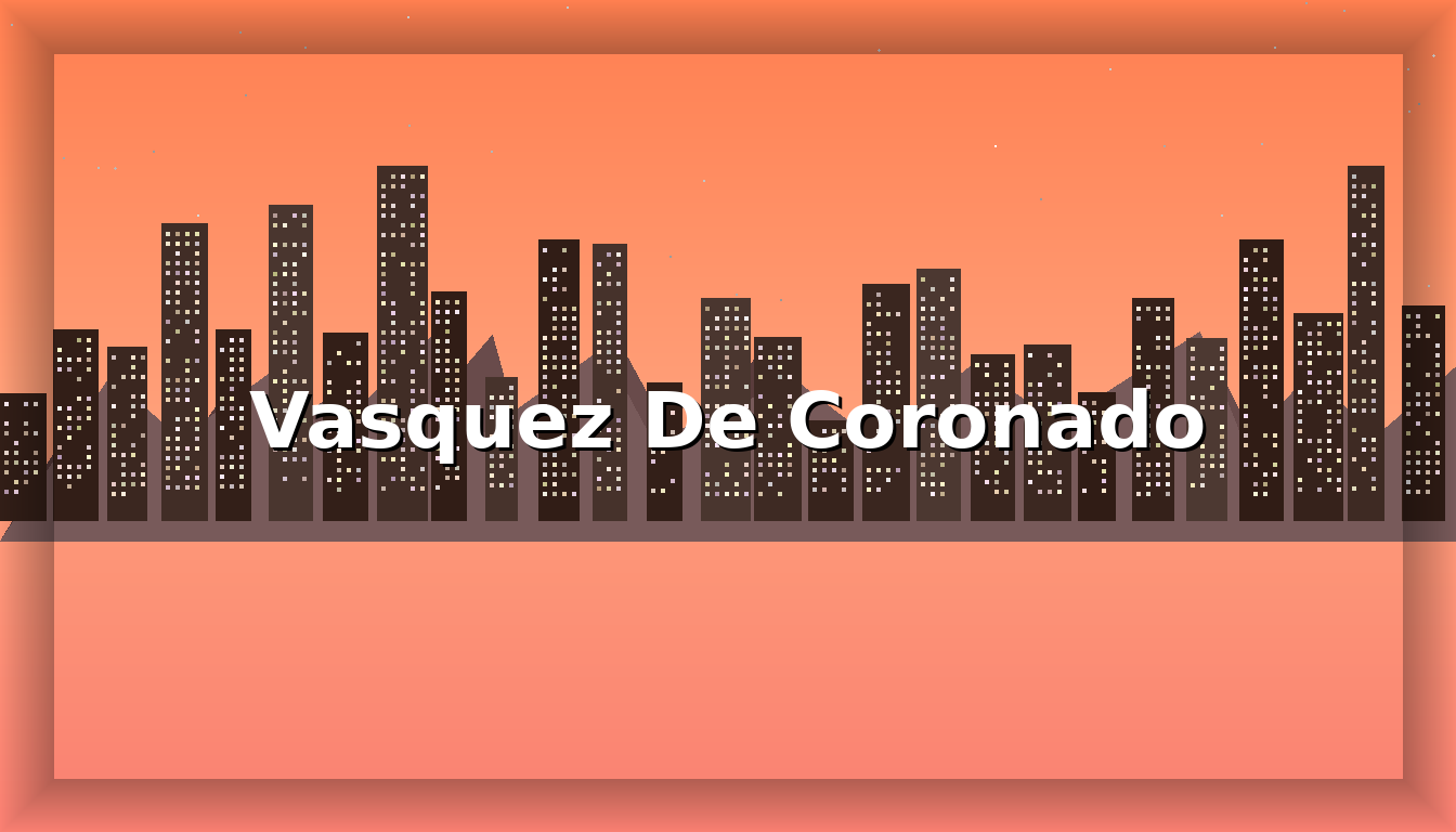 Chat Vasquez De Coronado - Imagen representativa de Vasquez De Coronado